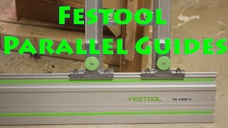 Festool Parallel Guide Review