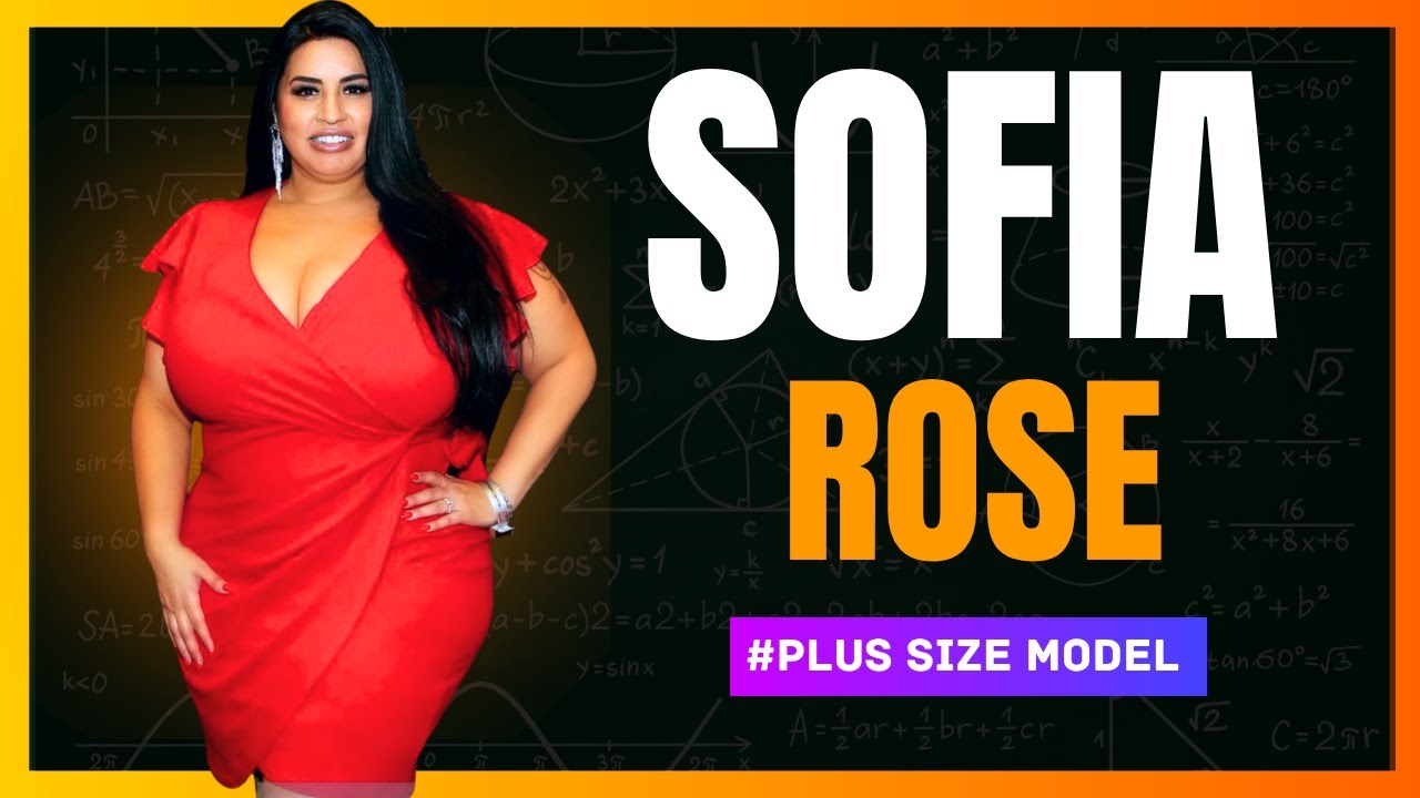 Биография Софии Роуз | Икона plus size модели, королева бодипозитива и модный блогер