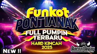 Download Lagu FUNKOT PONTIANAK PUMPIN MELODY 2025 VOL 4 - OKACOOL DEEJAY MP3 Download Lagu FUNKOT PONTIANAK PUMPIN MELODY 2025 VOL 4 - OKACOOL DEEJAY MP3