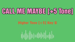 Carly Rae Jepsen Call Me Maybe Karaoke 12 tones _ Higher tone +5 _ Key C