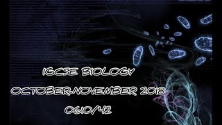 0610_w18_ms_42  full solution  IGCSE 0610/42 Biology Paper 4 October/November 2018| IGCSE Paper