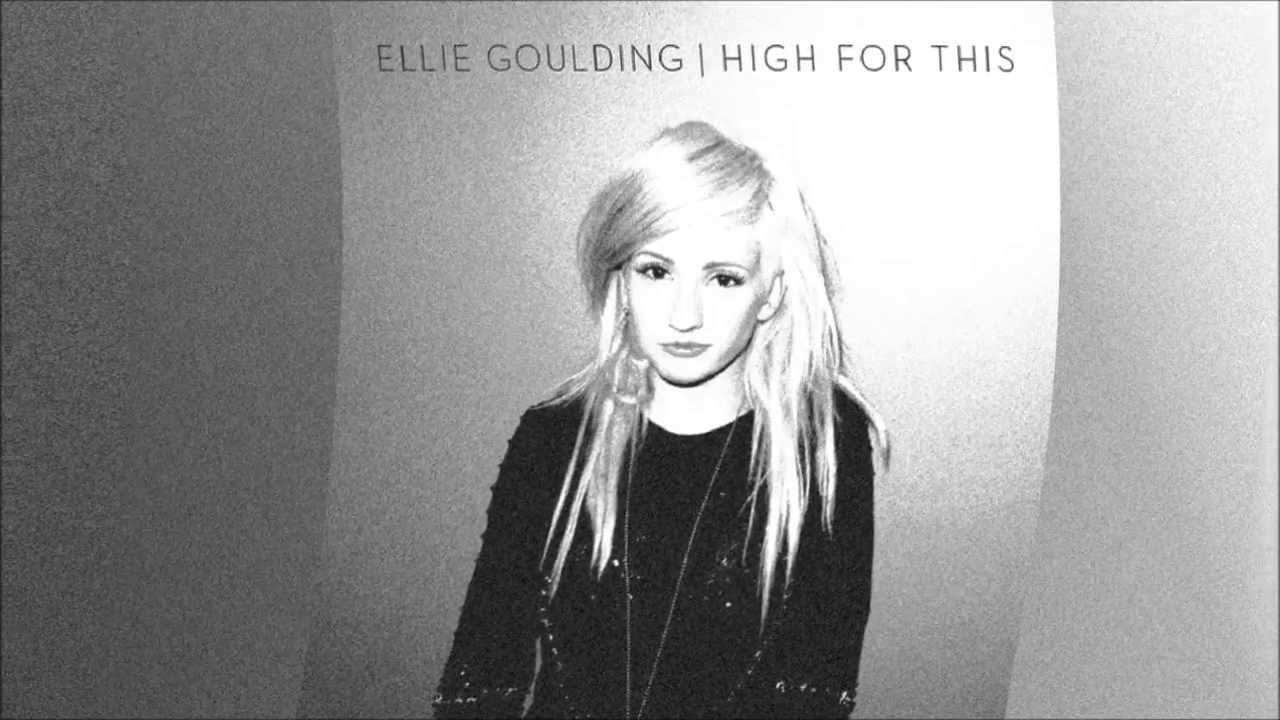 youtube ellie goulding high for this youtube ellie goulding high for this
