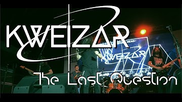 Kweizar  - The Last Question - OFFICIAL VIDEO