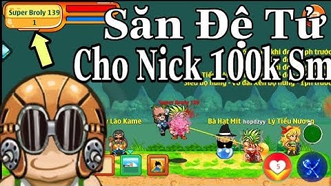 Ngọc Rồng Online - Săn Đt Cho Nick 100k Sm Thật Đơn Giản