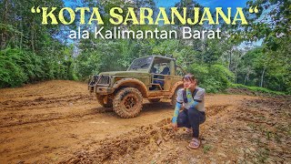 (79) Perjalanan Menuju "Kota Saranjana" di Kalimantan Barat - Padang 12