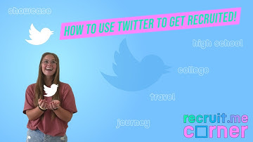 How To Use Twitter To Get Recruited
