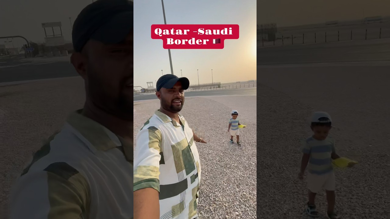 Qatar -Saudi Arabia land border