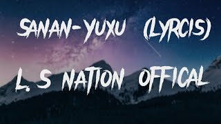 Sanan-Yuxu (Lyrcis)