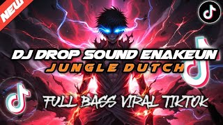 DJ DROP ENAKEUN SOUND JJ KANE FULL BASS BIKIN TERBANG VIRAL DI TIKTOK 2025 