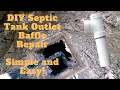 DIY Septic Tank Outlet Baffle Repair