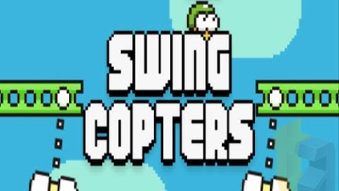 Swing Copters Gameplay Trailer by Dong Nguyen Flappy Bird Creator iOS/Android