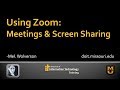 Zoom: Running a meeting &amp; Screen Sharing
