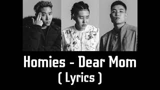 호미들 (Homies) - Dear Mom (가사 , Lyrics)