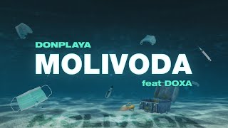 Donplaya x Doxa - Molivoda (Official Višual)