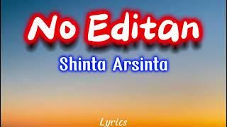 Shinta Arsinta - No Editan ( Video Lirik )