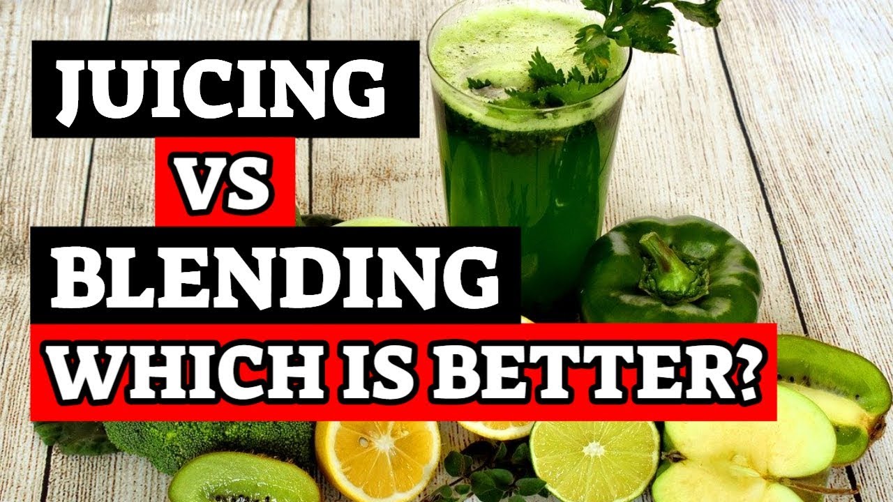 Juicing Vs Blending - Which Is Better? 🍆🍅🍹