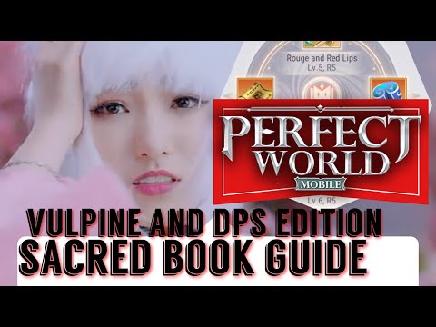 BEST SACRED BOOKS FOR VULPINE VENOMANCER AND DPS! BEST WAY TO GET THEM! PERFECT WORLD MOBILE