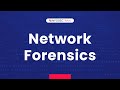 Network Forensics | InfosecTrain