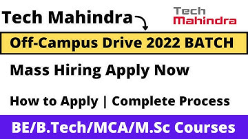 Tech Mahindra Off Campus Drive 2022 BATCH | Mass Hiring | BE | BTECH | MCA | MSC Apply Now