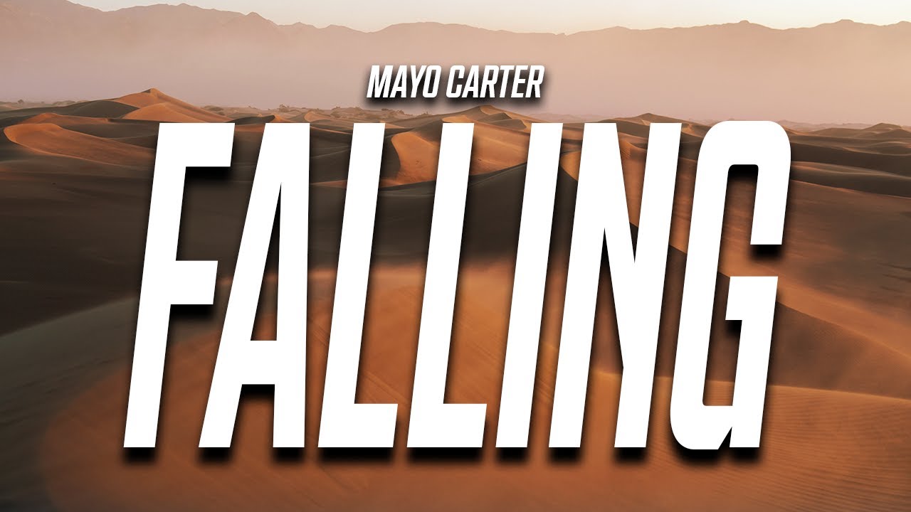Watch Mayo Carter - Falling (Lyrics) feat. KID E$S on YouTube Watch Mayo Carter - Falling (Lyrics) feat. KID E$S on YouTube