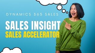 Sales accelerator in Sales Insight in Dynamics 365