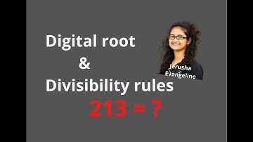 Digital root & Divisibility rules