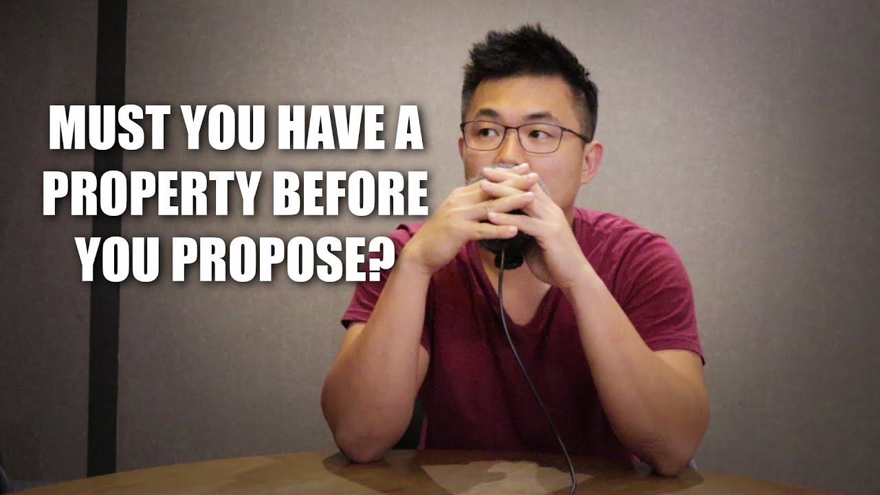 Video thumbnail: MUST YOU HAVE A PROPERTY BEFORE YOU PROPOSE?