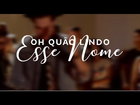 Oh Quão Lindo esse Nome  - Mateus Brito (Live Session) - What a Beautiful Name