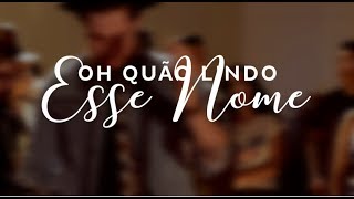 Video thumbnail of "Oh Quão Lindo esse Nome  - Mateus Brito (Live Session) - What a Beautiful Name"