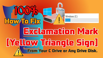 How To Fix Exclamation Mark ⚠️ [Yellow Triangle Sign] From Your C Drive / Any Drive Disk.