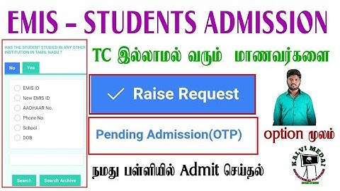EMIS|Students Admission |Raise Request|Mobile OTP