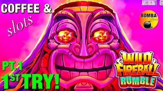 Pt.1 on a New Game! Wild Fireball Rumble ~ Happy Tiki & Shen Coffee & Slots