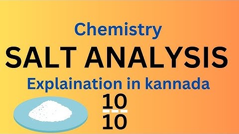 2 PUC salt analysis detailed explanation in kannada #chemistry
