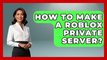 How To Make A Roblox Private Server? - Open World Tycoons