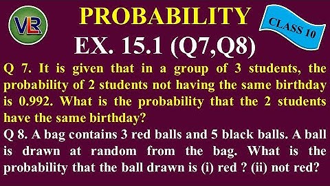 Class 10 Chapter 15 Probability || Ex 15.1 (Q7,Q8) || NCERT (2019)