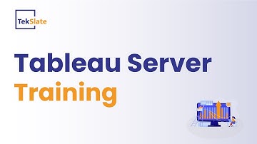 Tableau Server Training | Tableau Server Online Certification Course |Tableau Server Demo - TekSlate
