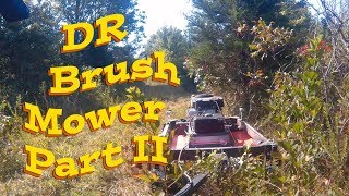 DR Brush Mower Part 2