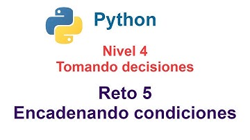 Programar en Python - Nivel 4 - Reto 5 - Estructura if - elif - else
