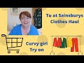 Sainsbury&#39;s Tu Clothes Haul, with try on, curvy over fifty.