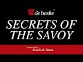 Secrets of the Savoy – Jacob de Haan