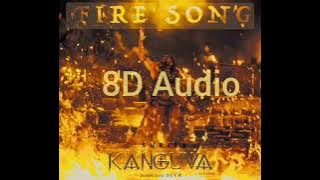 Fire Song (Hindi) - 8D audio | Kanguva | Suriya | B Praak | Devi Sri Prasad | Siva |