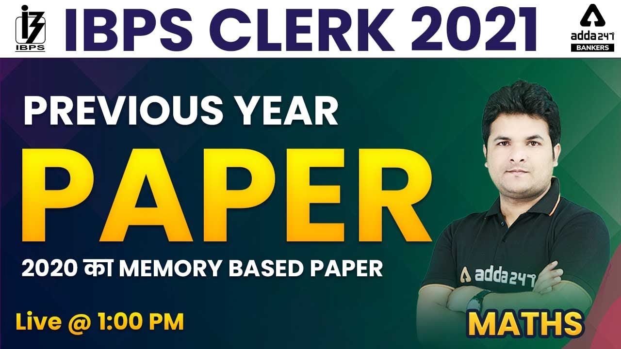 IBPS Clerk 2021 | Maths | Previous Year Paper | 2020 Memory Based Paper ...