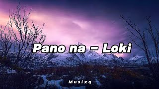 Pano na? - Lo ki  #panona #loki #lyrics #panonalyrics #issa Resimi