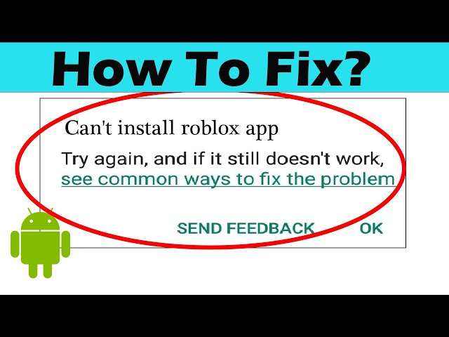 How To Fix Can't Download Roblox Error On Google Playstore Android & Ios 
