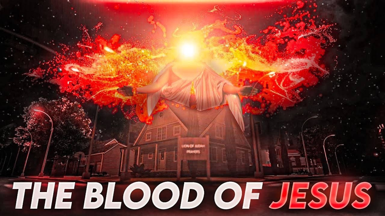 Plead The Blood Of Jesus Over Your Home  Play This And Allow The Blood Of Jesus To Cover Your Home