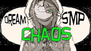 CHAOS || Dream SMP FINALE Animatic