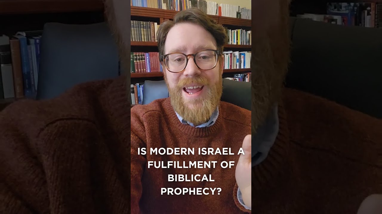 Is Modern Israel A Fulfillment Of Biblical Prophecy Theology Doctrine Christian Bible Christ