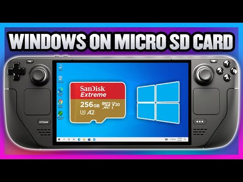 How To Set Up Windows On The Steam Deck Using A Micro SD Card