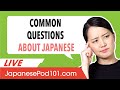 JapanesePod101: Frequently Asked Questions & Answers