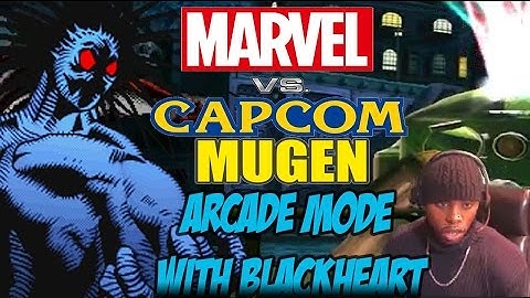 Marvel vs. Capcom M.U.G.E.N Arcade Mode w/ BlackHeart